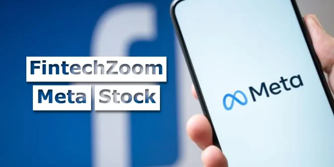 FintechZoom Meta Stock